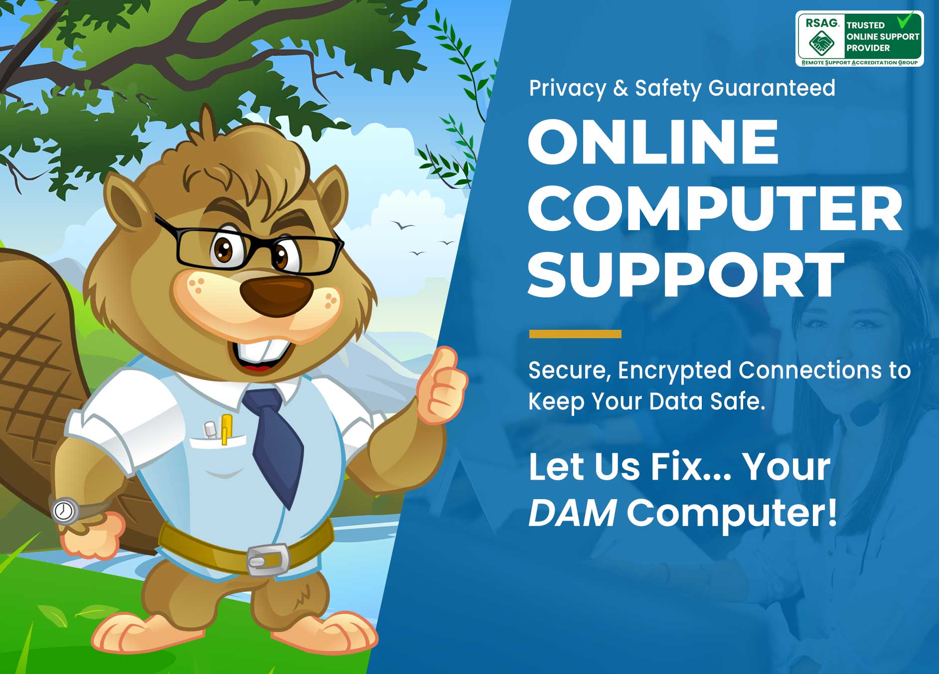 Brainy Beaver Online Computer Support mascot giving thumbs up in front of scenic landscape. Banner offers secure, encrypted online tech support with privacy and safety guaranteed.