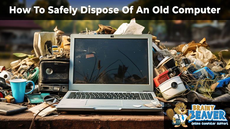 Old laptop surrounded by discarded electronics with text 'How to Safely Dispose of an Old Computer